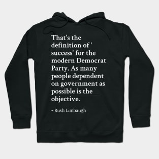 Rush Limbaugh Quote Hoodie